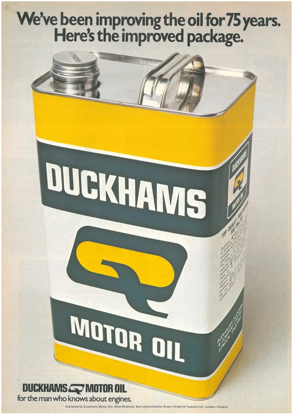 Duckhams press advertisement: “We’ve been improving the oil for 75 years. Here’s the improved package.”
